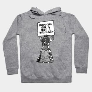 Drinking Gin is Not a Personality Hoodie